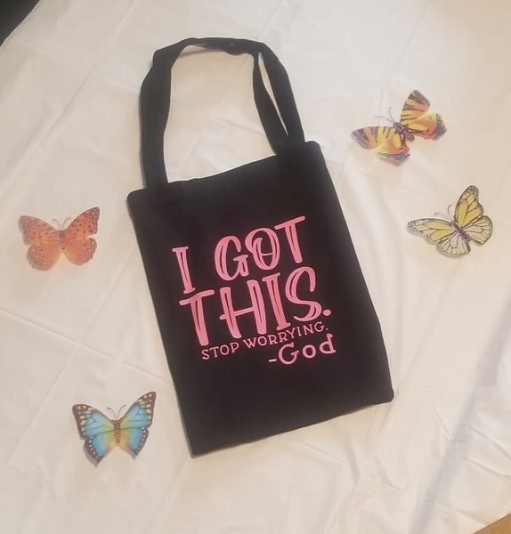 I've Got This Tote